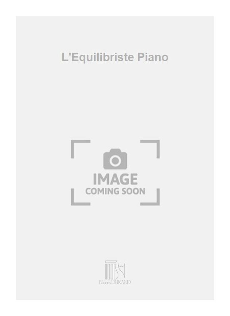 L'Equilibriste Piano